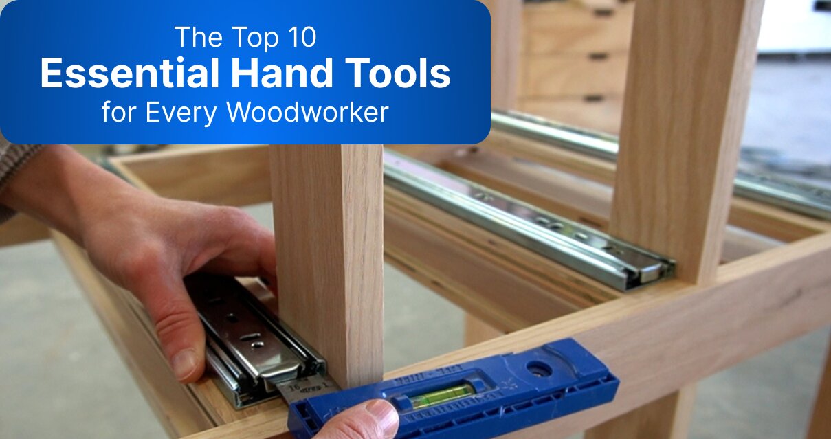 The Top 10 Essential Hand Tools for Every WoodWorker