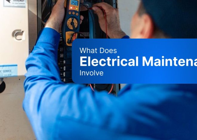 What Does Electrical Maintenance Involve