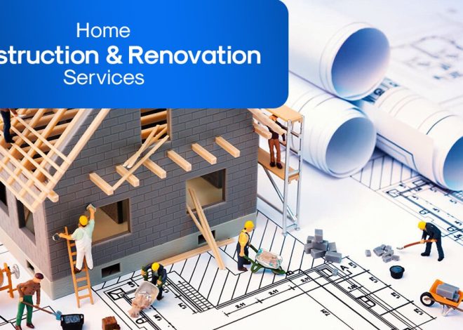 Home Construction & Renovation Services