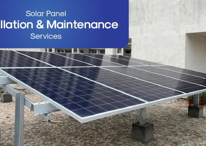 Solar Panel Installation & Maintenance Services