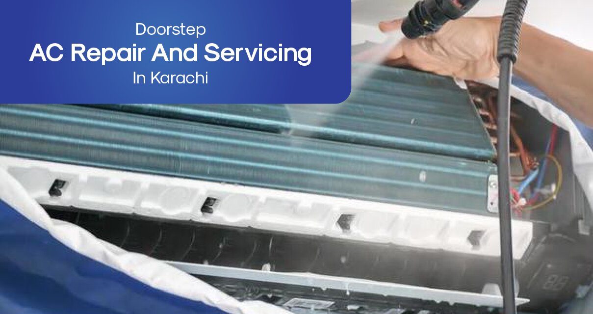 Doorstep AC Repair And Servicing In Karachi