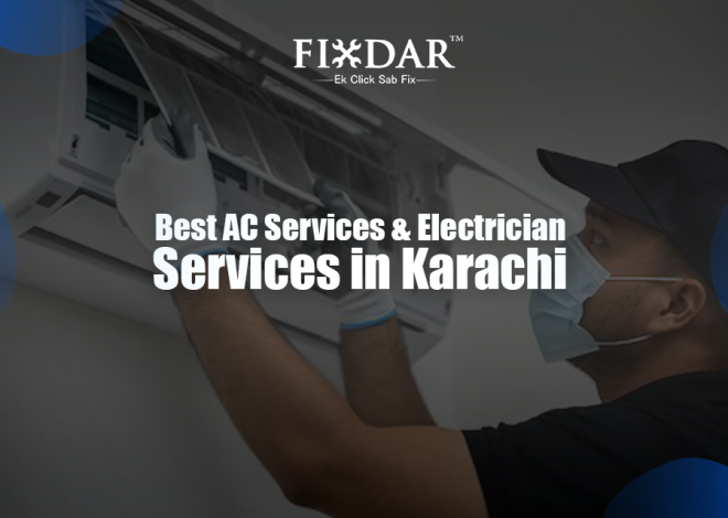 Best AC Services & Electrician Services in Karachi